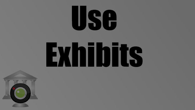 Use Exhibits